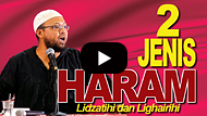 2 Jenis Haram Lidzatihi dan Lighairihi - Ustadz Riyadh Bin Badr Bajrey