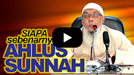 Siapa Sebenarnya Ahlus Sunnah, Ahlul bid'ah, Salaf dan Khalaf - Abdul Hakim Amir Abdat