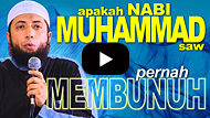 Apakah Nabi Muhammad SAW Pernah Membunuh - DR Khalid Basalamah MA