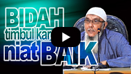 Bidah Timbul Karena Niat Baik - Berlebihan Mengagungkan Nabi SAW - Abdul Hakim Amir Abdat