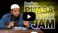 Buka Puasa Salah Lihat Jam - Ustadz DR Khalid Basalamah MA