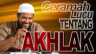 Ceramah Lucu Tentang Akhlak - Ustadz Subhan Bawazier