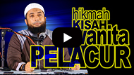 Hikmah Kisah Wanita Pelacur - DR Khalid Basalamah MA