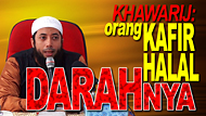 Khawarij: Orang Kafir Halal Darahnya - DR Khalid Basalamah MA