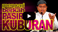 Mencari Berkah Dari Tanah / Pasir Kuburan - Ustadz Firanda Andirja MA