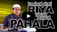 Taubat Dari Riya, Apakah Dapat Pahala - Ustadz Firanda Andirja MA