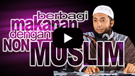 Berbagi Makanan Dengan Non Muslim - Ustadz DR Khalid Basalamah MA
