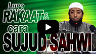 Lupa Rakaat dan Cara Sujud Sahwi - DR Khalid Basalamah MA