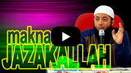 Makna Jazakallah/Arti Jazakallahu Khoiron - DR Khalid Basalamah MA