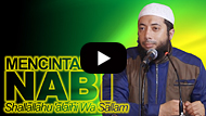 Mencintai Nabi Shallallahu alaihi Wa Sallam - DR Khalid Basalamah MA