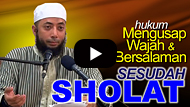 Hukum Mengusap Wajah dan Bersalaman Sesudah Sholat - DR Khalid Basalamah MA