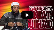 Pentingnya Niat dan Jihad - DR Khalid Basalamah MA