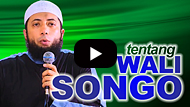 Tentang Wali Songo - DR Khalid Basalamah MA