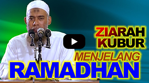 Kebiasaan Ziarah Kubur Menjelang Bulan Ramadhan - Ustadz Yazid Abdul Qadir Jawas